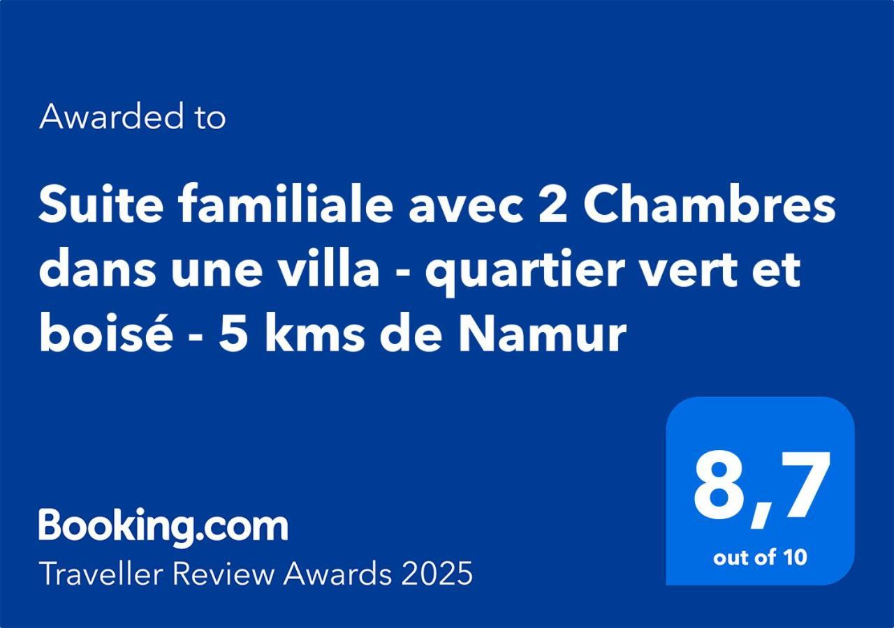 Suite Familiale Avec 2 Chambres Dans Une Villa - Quartier Vert Et Boise - 5 Kms De Ναμούρ Εξωτερικό φωτογραφία